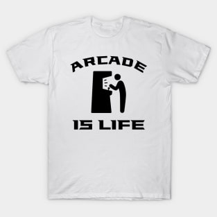 Arcade Is Life T-Shirt